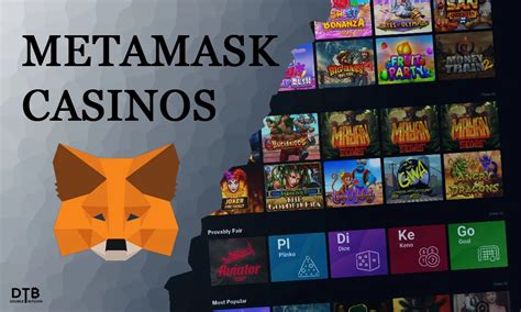 Metamask Casinos: The Ultimate Guide to MetaMask Gambling.
